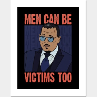 Men can be victims too, Justice for Johnny Depp Posters and Art